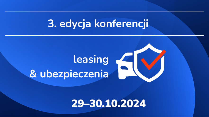Leasing & Ubezpieczenia – 3. edycja